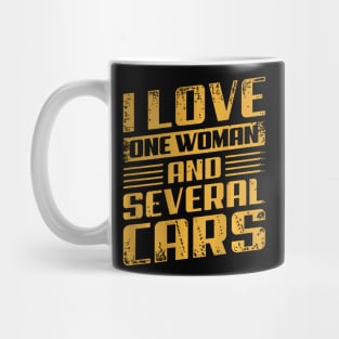 Love One Woman And Several Cars Mug